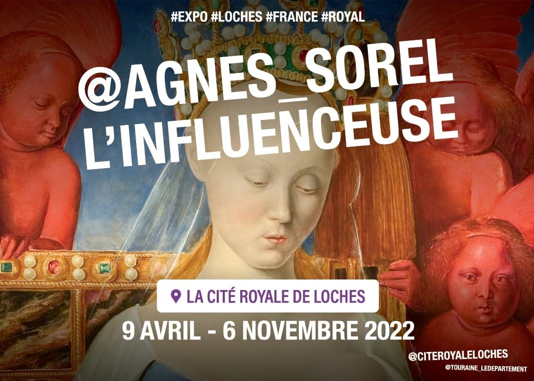 Agnès Sorel l'influenceuse Cité Royale de Loches